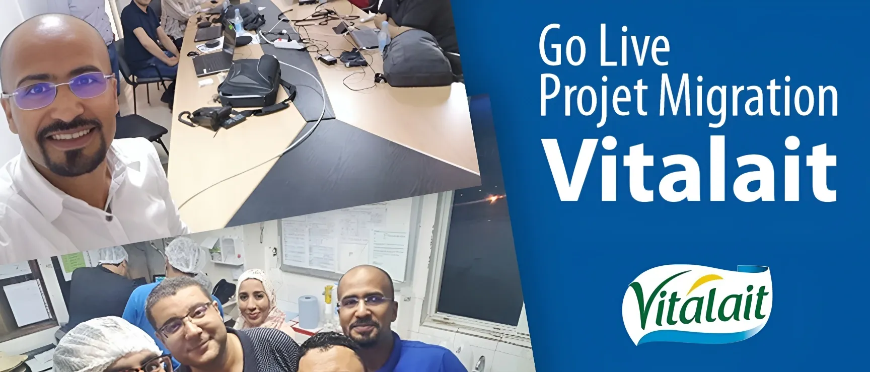 Deuxième Go Live post confinement : Projet de migration client Vitalait